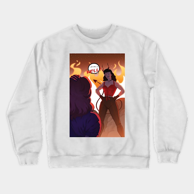 Welcome to Hell Crewneck Sweatshirt by Killer Tater Tots Comics